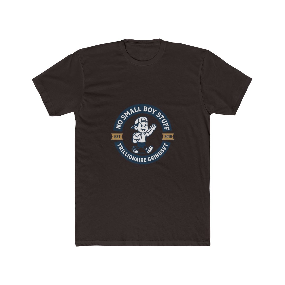 Trillionaire Grindset No Small Boy Stuff T-Shirt - alternate angle 2, merchandise