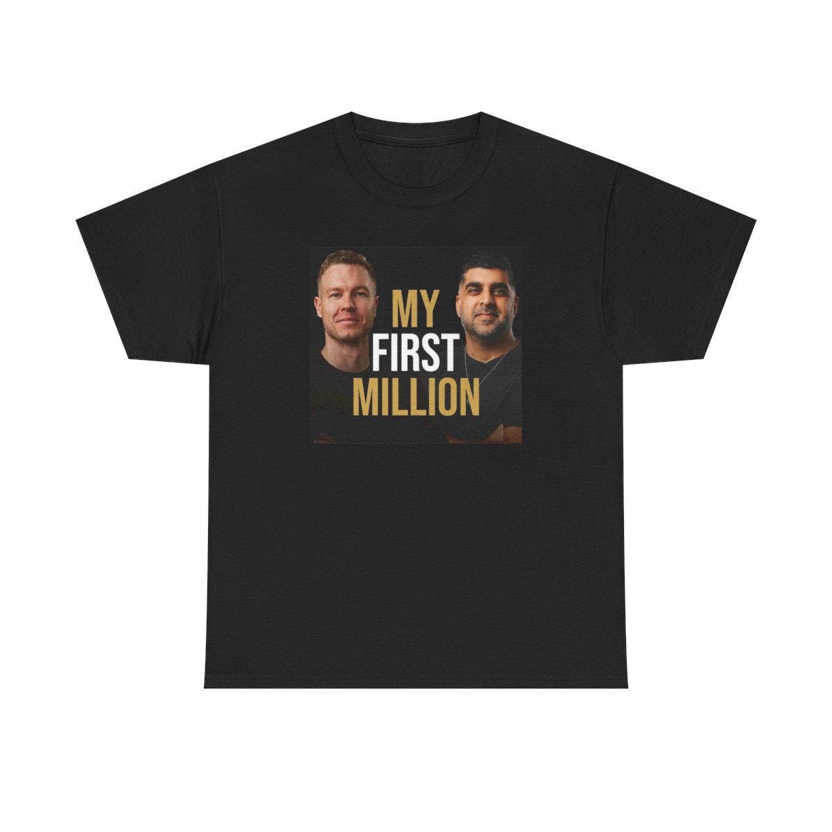 My First Million tee | Photo Portraits with Text | My First Million Podcast