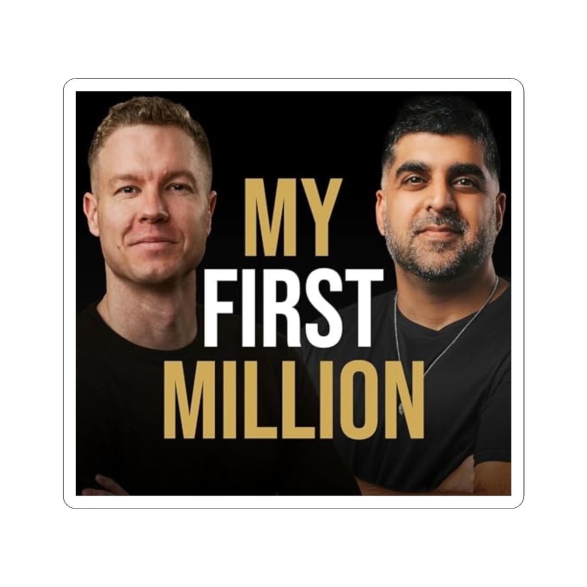 My First Million sticker | Podcast Logo Kiss-Cut Sticker | My First Million Podcast
