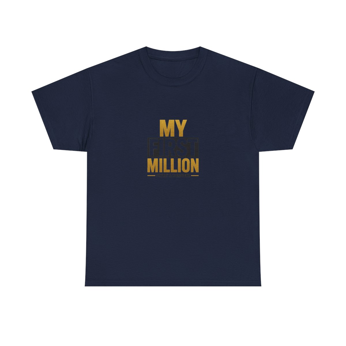 My First Million " and " Unisex Tee - alternate angle 5, merchandise
