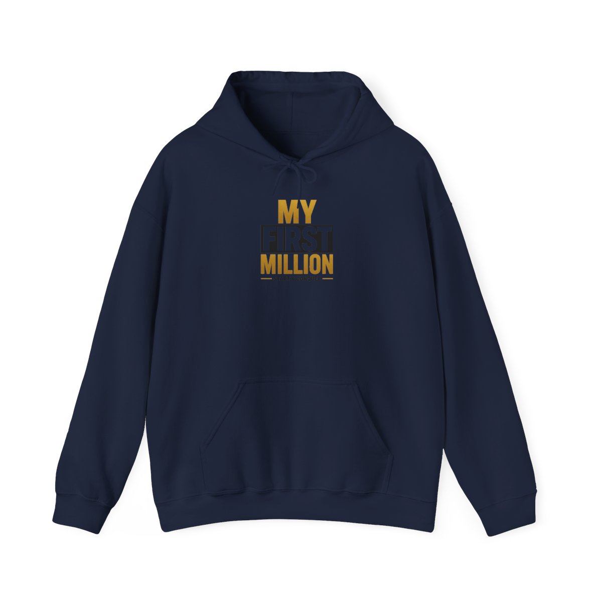 My First Million " and " Hoodie - alternate angle 4, merchandise