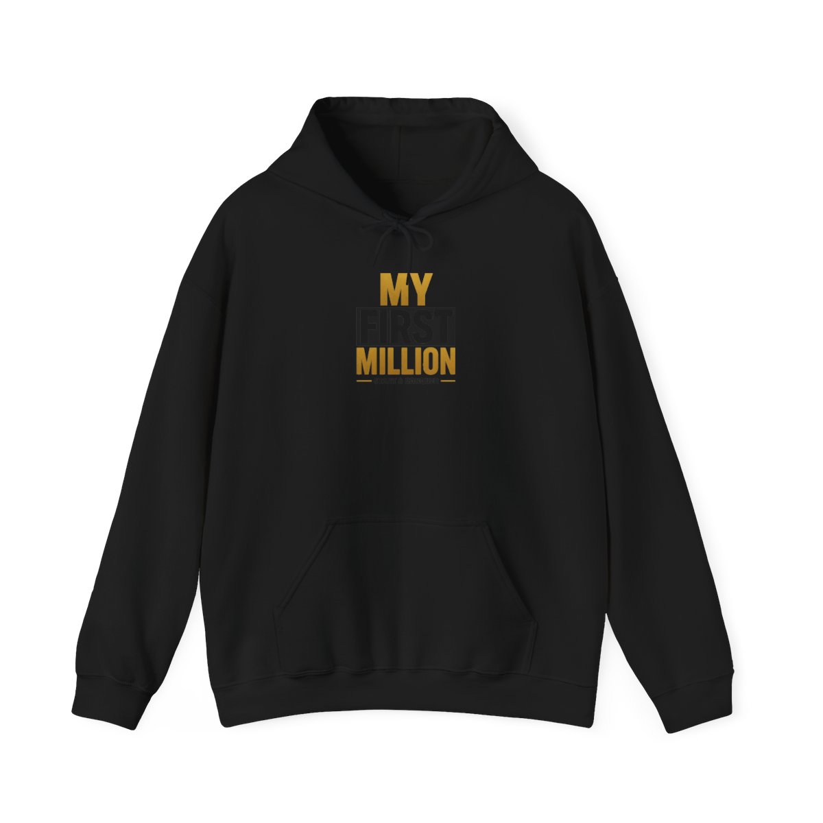 My First Million " and " Hoodie - alternate angle 3, merchandise