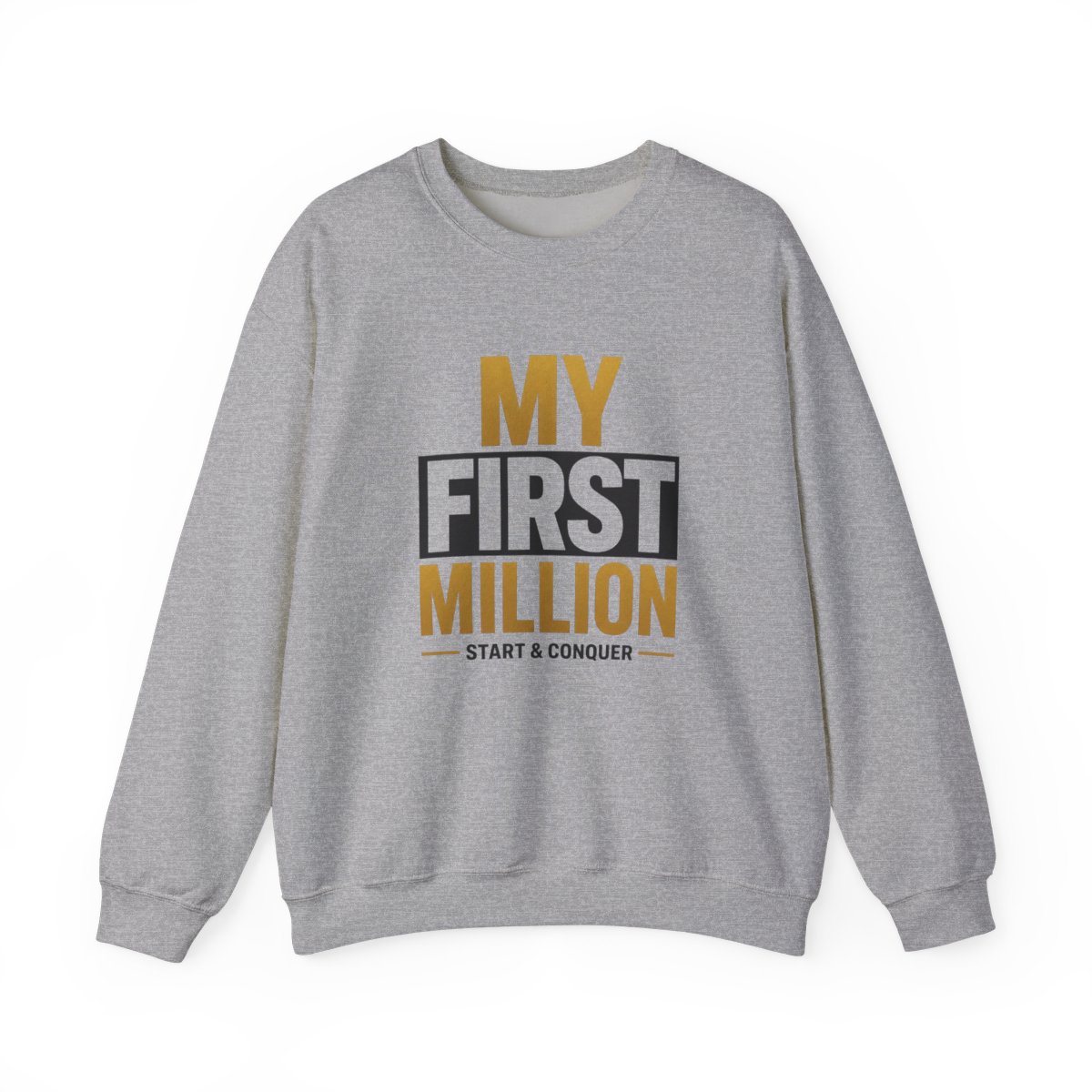 My First Million " and " Crewneck